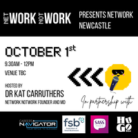 NetWORKing Meeting Newcastle (Exact Newcastle Venue TBC)